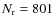 $N_{\rm r}=801$