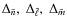 $\Delta_{\tilde{n}},~\Delta_{\tilde{\ell}},~\Delta_{\tilde{m}}$