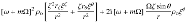 $\displaystyle \left[\omega + m\Omega\right]^2 \rho_{\rm o} \left[ \frac{\zeta^2...
...[\omega + m\Omega\right]\frac{\Omega\zeta\sin \theta}{r}\rho_{\rm o} \xi^{\phi}$