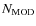 $N_{\rm MOD}$