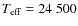 $T_{\rm eff}=24~500$