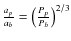 $\frac{a_p}{a_b}=\left(\frac{P_p}{P_b}\right)^{2/3}$