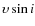 \ensuremath{{\upsilon}\sin i}