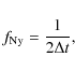 \begin{displaymath}f_{\rm Ny}=\frac{1}{2 \Delta t},
\end{displaymath}