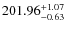 $ 201.96^{\rm + 1.07 }_{- 0.63 } $