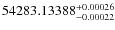 $ 54283.13388 ^{\rm + 0.00026}_{- 0.00022}$