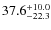 $37.6^{\rm +10.0}_{-22.3}$