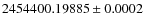 $2454400.19885\pm0.0002$