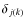 $\delta_{j(k)}$
