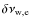 $\delta\nu_{{\rm w,e}}$