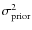 $\sigma _{\rm prior}^2$
