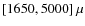 $[1650,5000]~\mu$