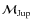 $\mathcal{M}_{\rm Jup}$