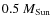 $0.5~M_{\rm Sun}$