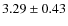$3.29 \pm0.43 $
