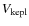 $V_{\rm kepl}$