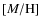 $[M/{\rm H}]$