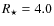 $R_\star = 4.0$