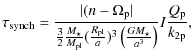 $\displaystyle \tau_{\rm synch} = \frac{\vert(n - \Omega_{\rm p}\vert}{\frac{3}{...
... pl}}{a})^3 \left(\frac{G M_\star}{a^3}\right)} I \frac{Q_{\rm p}}{k_{\rm 2p}},$