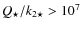 $Q_{\star}/k_{2 \star} > 10^7$