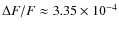 $\Delta F / F \approx 3.35 \times 10^{-4}$