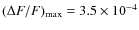 $(\Delta { F}/ { F})_{\rm max} = 3.5\times 10^{-4}$