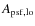 ${A_{\rm psf,lo}}$