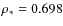 $\rho_\ast = 0.698$