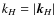 $k_{H}=\vert{\vec k}_{H}\vert$