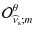 $\displaystyle {\mathcal O}_{{\widehat \nu}_{\rm s};m}^{\theta}$
