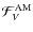 ${\mathcal F}_{V}^{\rm AM}$