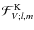 ${\mathcal F}_{V;l,m}^{\rm K}$
