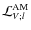 ${\mathcal L}_{V;l}^{\rm AM}$
