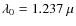 $\lambda_{0}=1.237~\mu$