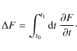 \begin{displaymath}
\Delta{}F=\int_{t_0}^{t_1}{\rm d}t~\frac{\partial{}F}{\partial{}t}\cdot
\end{displaymath}