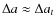 $\Delta{}a\approx{}\Delta{}a_{t}$