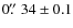 $0\hbox{$.\!\!^{\prime\prime}$ }34\pm0.1$