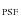 $_{\rm PSF}$