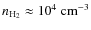 $n_{{\rm H_{2}}}\approx10^{4} ~{\rm cm^{-3}}$