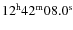 $12^{\rm h}42^{\rm m}08.0^{\rm s}$