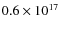 $0.6\times10^{17}$