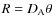 $R=D_{\rm A} \theta$