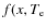 $f(x,T_{\rm e}$