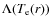 $\Lambda(T_{\rm e}(r))$