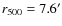 $r_{500}=7.6^{\prime}$