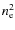 $n_{\rm e}^2$