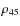 $\rho_{45}$