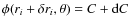 $\phi(r_i+\delta r_i,\theta)=C+{\rm d}C$