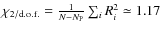 $\chi_{2/{\rm d.o.f.}} = \frac{1}{N-N_{\rm P}} \sum_i R_i^2 \simeq
1.17$