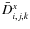 $\bar{D}^x_{i,j,k}$